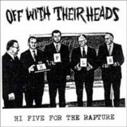 Off With Their Heads : Hi Five for the Rapture